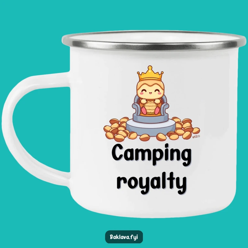 Funny Shy Baklava Crowned Camping Mug - Regal Adventures & Sweet Sips