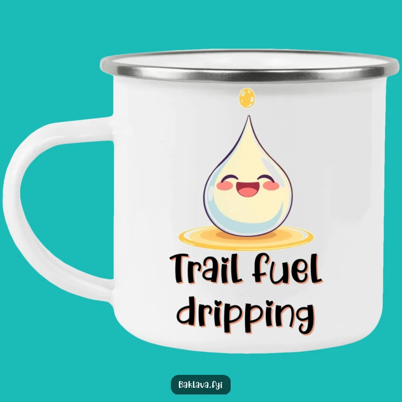 Funny Syrup Droplet Camping Mug - Durable & Joyful Drinkware for Outdoors