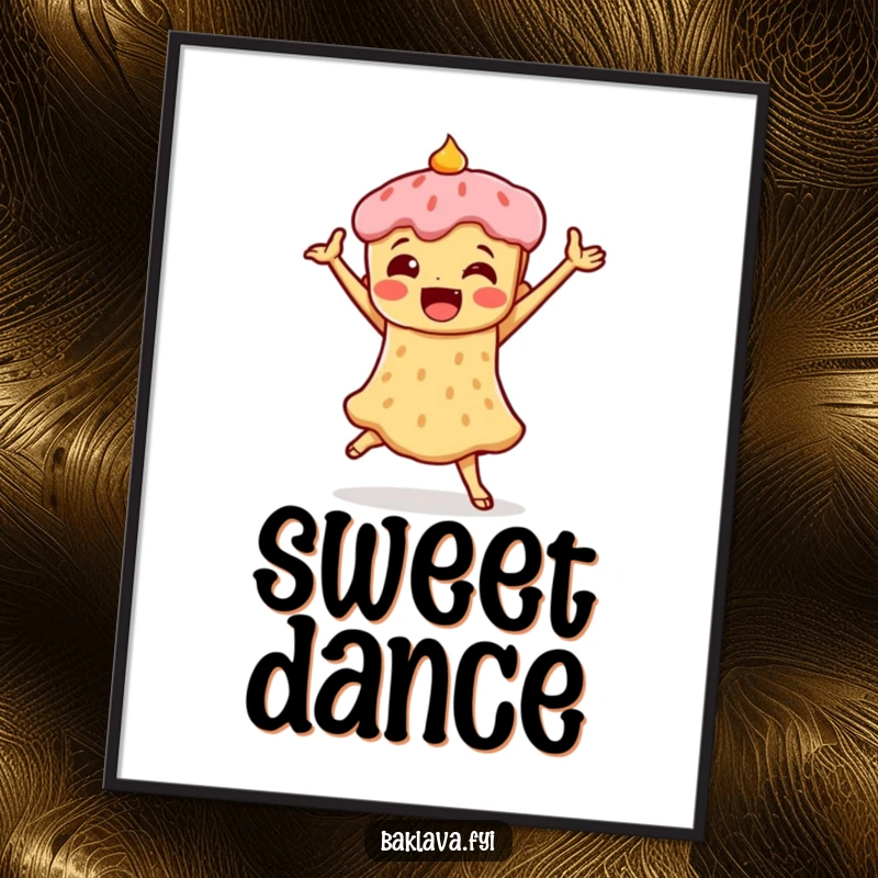 Funny digital art print of a piece of baklava in a triumphant dance pose, offering sweet, humorous celebration art for instant download.