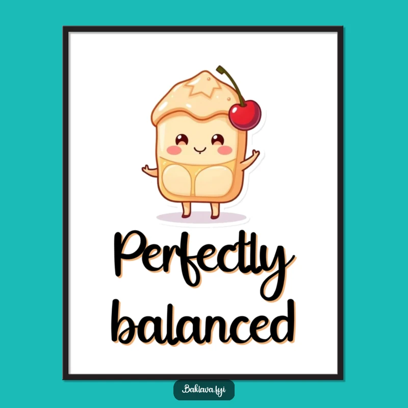 Funny Baklava Digital Art: Happy Cherry Balancer, Sweet Printable Gift