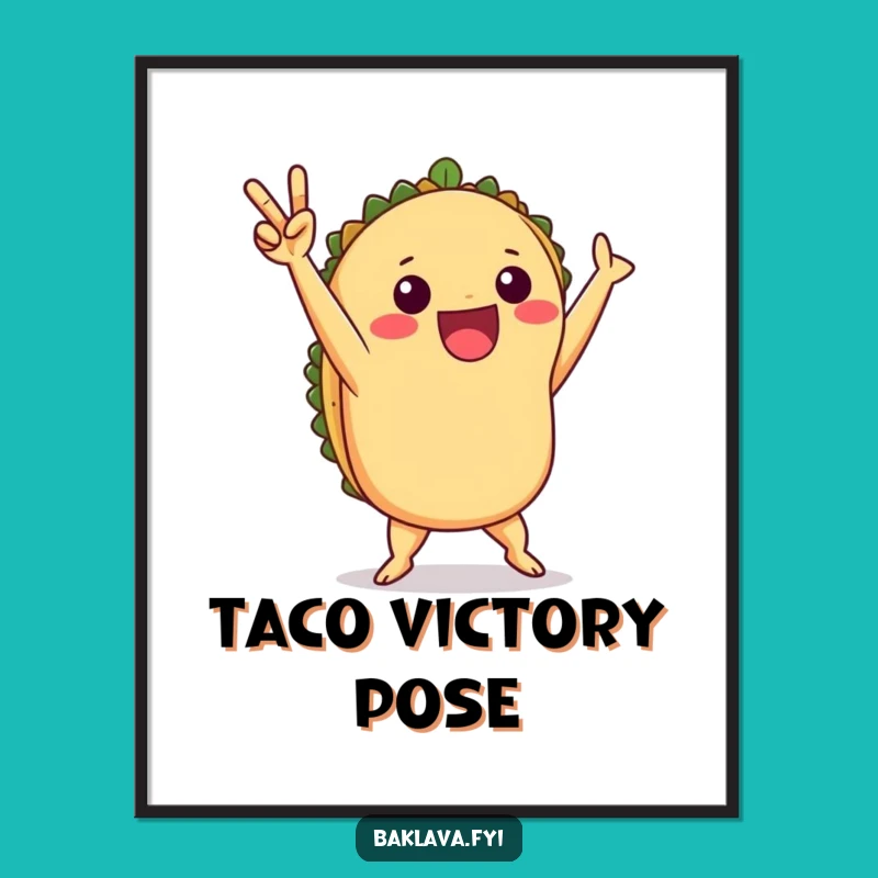 Funny Taco Victory Dance Poster: Fiesta Art for Your Walls