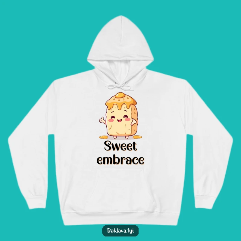 Funny Baklava Hug Hoodie - Cozy Up with this Sweet and Hilarious Treat!