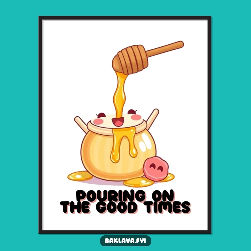 Free Printable Funny Honey Pot Wall Art - Joyful Syrup Pour Downloadable Decor
