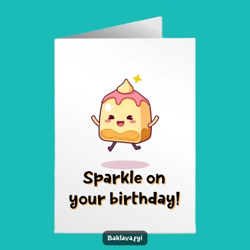 Free Printable Baklava Birthday Card: Whimsical Jumping Slice Sparkle Funny Downloadable Gift