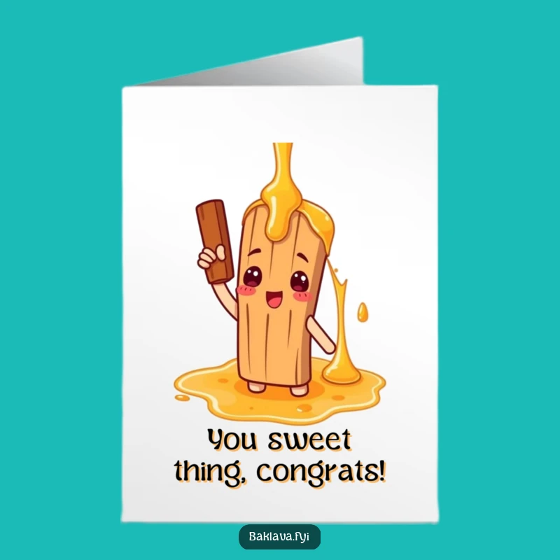 Free Printable Congratulations Card: Cinnamon Stick Saluting Honey, Funny Downloadable Gift