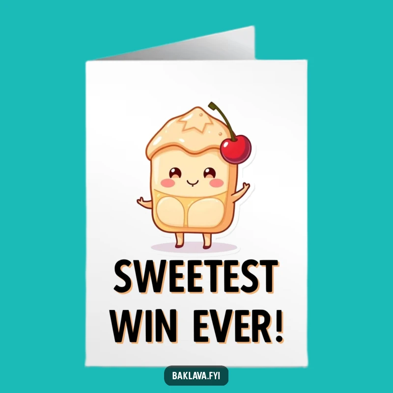 Free Printable Baklava Congrats Card: Happy Cherry-Balancing Slice Funny Downloadable Gift
