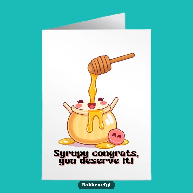 Free Printable Funny Honey Pot Congrats Card - Sweet Syrup Pour Downloadable Win