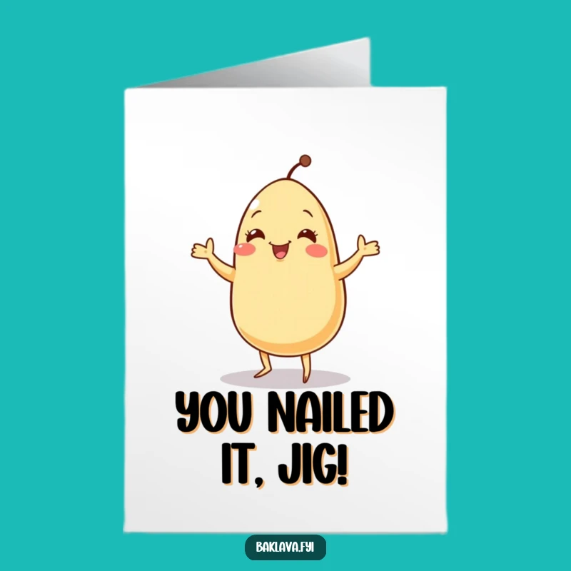 Free Printable Sesame Seed Congrats Card: Jigging Fun Downloadable Gift!