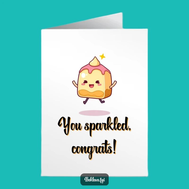 Free Printable Baklava Congrats Card: Sparkly Jumping Slice Funny Downloadable Gift