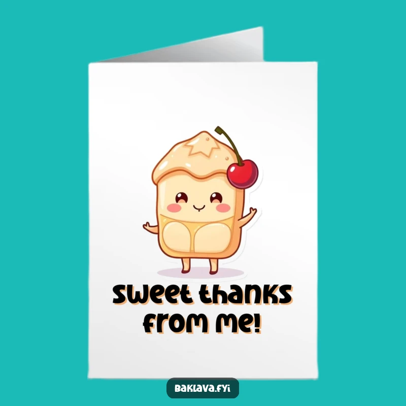 Free Printable Baklava Thank You Card: Happy Cherry-Balancing Slice Funny Downloadable Gift