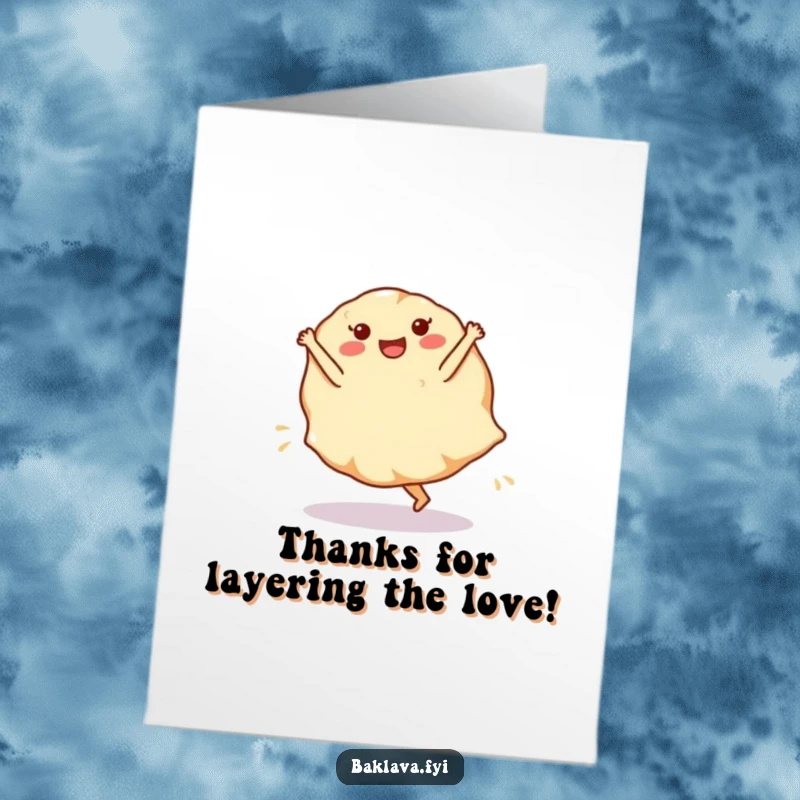 Funny free printable thank you card featuring a phyllo dough sheet doing a cartwheel, expressing gratitude with delightful energy.