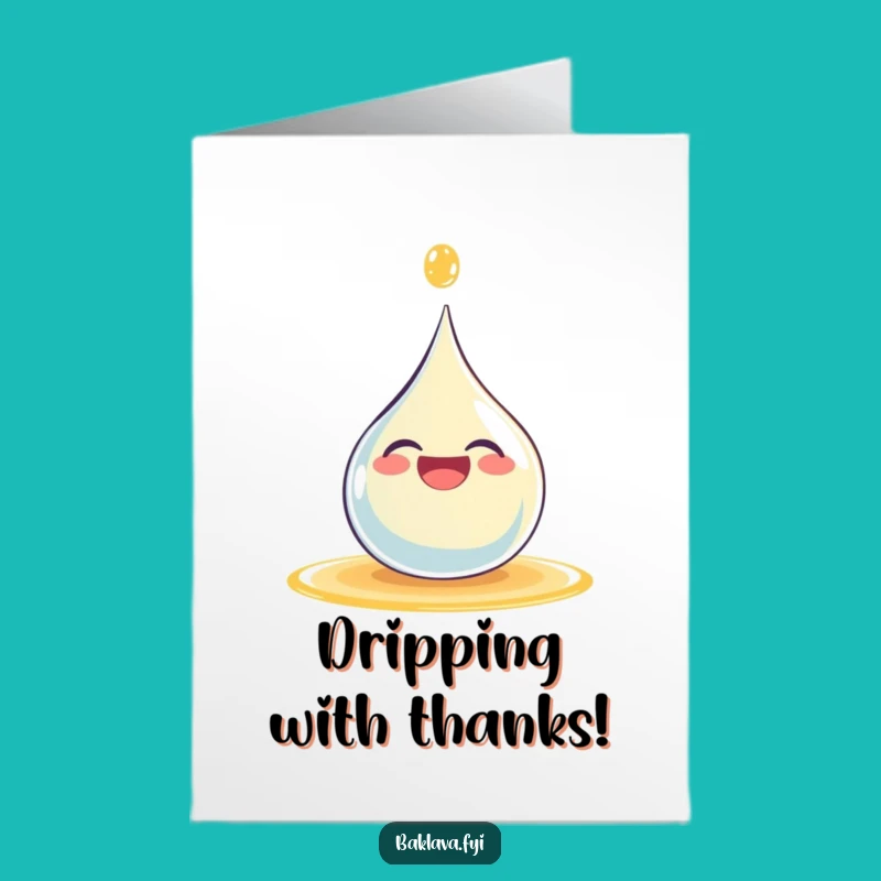 Free Printable Syrup Thank You Card: Giggling Droplet Downloadable Gratitude!