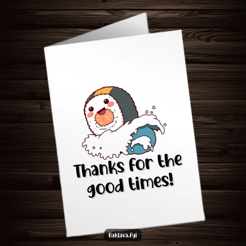 Funny Free Printable Thank You Card: A delighted sushi roll rides a tiny wave, expressing sincere thanks with a smile.