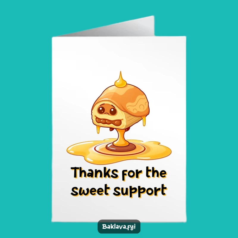 Free Printable Thank You Card: Baklava's Drizzly Thanks, Funny Downloadable Gift